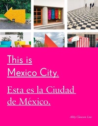 Abbildung von: This Is Mexico City - Ballantine Books Inc.