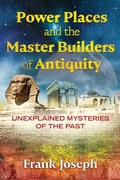Cover: Power Places and the Master Builders of Antiquity - Bear & Company