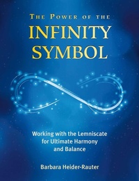 Enlarge image Cover: The Power of the Infinity Symbol - Earthdancer Bks