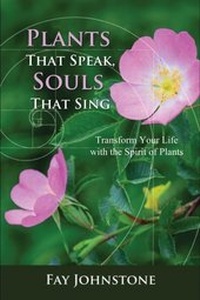 Abbildung von: Plants That Speak, Souls That Sing - Findhorn Press