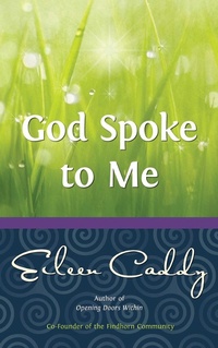Enlarge image Cover: God Spoke to Me - Findhorn Press