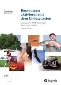 Abbildung von: Ressourcen aktivieren mit dem Unbewussten - Hogrefe