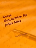 Cover: Kurze Geschichten f&uuml;r jedes Alter - Books on Demand