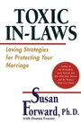 Cover: Toxic In-Laws: Loving Strategies For Protecting Your Marriage - HarperCollins