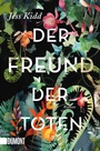 Cover: Der Freund der Toten - DuMont Buchverlag