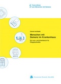 Cover: Menschen mit Demenz im Krankenhaus - medhochzwei Verlag