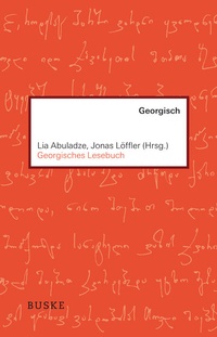 Abbildung von: Georgisches Lesebuch - Buske, H