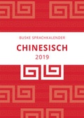 Cover: Sprachkalender Chinesisch 2019 - Buske, H