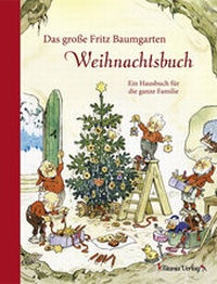 Abbildung von: Das große Fritz Baumgarten Weihnachtsbuch - Titania