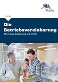 Cover: Die Betriebsvereinbarung - ifb Institut zur Fortbildung von Betriebsr&auml;ten