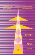 Cover: Energie aus Abfall, Band 15 - Thom&eacute;-Kozmiensky Verlag GmbH