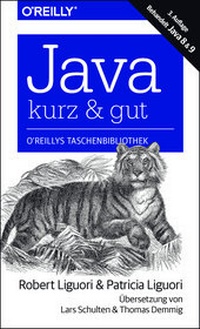 Enlarge image Cover: Java - kurz & gut - O'Reilly