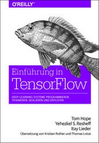 Enlarge image Cover: Einführung in TensorFlow - O'Reilly