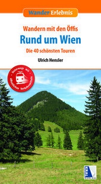 Abbildung von: Wandern mit den Öffis Rund um Wien (4. Auflage) - KRAL