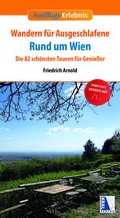 Cover: Wandern f&uuml;r Ausgeschlafene rund um Wien (3. Auflage) - KRAL
