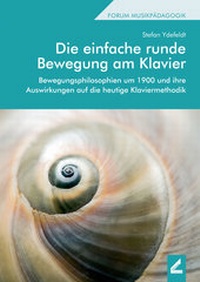 Abbildung von: Die einfache runde Bewegung am Klavier - Wißner-Verlag