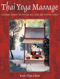 Abbildung von: Thai Yoga Massage - Healing Arts Press