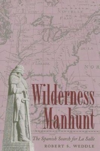 Enlarge image Cover: Wilderness Manhunt - Texas A & M University Press