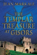 Cover: The Templar Treasure at Gisors - Inner Traditions Bear and Company