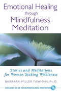 Cover: Emotional Healing Through Mindfulness Meditation - Inner Traditions Bear and Company