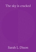 Cover: The sky is cracked - Otley Word Feast Press