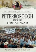 Cover: Peterborough in the Great War - Pen & Sword Military