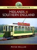 Cover: Regional Tramways - Midlands and South East England - Pen & Sword Transport
