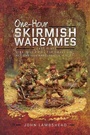 Bild: One-hour Skirmish Wargames - Pen & Sword Military