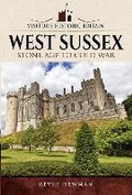 Cover: Visitors' Historic Britain: West Sussex - Pen & Sword History