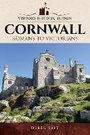 Cover: Visitors' Historic Britain: Cornwall - Pen & Sword History