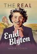 Cover: The Real Enid Blyton - Pen & Sword History
