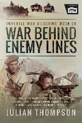Cover: The Imperial War Museums' Book of War Behind Enemy Lines - Pen & Sword Military