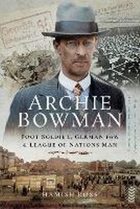 Enlarge image Cover: Archie Bowman - Pen & Sword Military