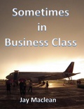 Cover: Sometimes in Business Class - Publishdrive