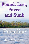 Cover: Found, Lost, Paved and Sunk - Publishdrive