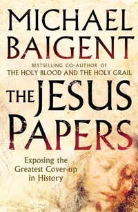 Enlarge image Cover: The Jesus Papers - HarperCollins