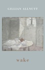 Cover: wake - Bloodaxe Books Ltd