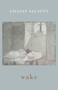 Enlarge image Cover: wake - Bloodaxe Books Ltd