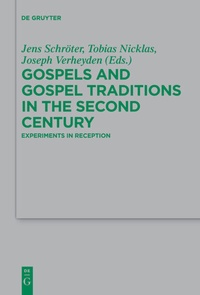 Abbildung von: Gospels and Gospel Traditions in the Second Century - De Gruyter