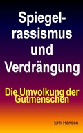 Cover: Spiegelrassismus und Verdr&auml;ngung - epubli