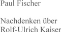 Cover: Nachdenken &uuml;ber Rolf-Ulrich Kaiser - epubli