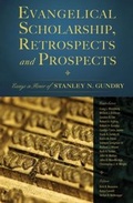 Cover: Evangelical Scholarship, Retrospects and Prospects - Zondervan Academic