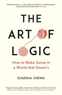 Abbildung von: The Art of Logic - Profile Books Ltd