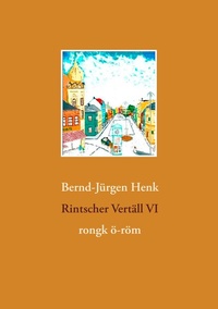 Abbildung von: Rintscher Vertäll VI - BoD - Books on Demand
