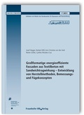 Cover: Gro&szlig;formatige energieeffiziente Fassaden aus Textilbeton mit Sandwichtragwirkung - Entwicklung von Herstellmethoden, Bemessungs- und F&uuml;gekonzepten. Abschlussbericht - Fraunhofer IRB Verlag
