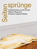 Cover: Seitenspr&uuml;nge - Impressionismus ohne Sockel - Hatje Cantz Verlag