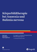Cover: K&ouml;rperbildtherapie bei Anorexia und Bulimia nervosa - Hogrefe