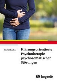 Abbildung von: Klärungsorientierte Psychotherapie psychosomatischer Störungen - Hogrefe