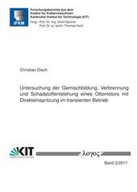 Abbildung von: Untersuchung der Gemischbildung, Verbrennung und Schadstoffentstehung eines Ottomotors mit Direkteinspritzung im transienten Betrieb - Logos Berlin