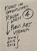 Cover: Kunst im &ouml;ffentlichen Raum Wien 2014-2016 - Verlag f&uuml;r Moderne Kunst